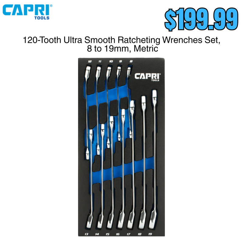 Capri Tools 120 Tooth Ultra Smooth Ratcheting Wrench Set METRIC (8-19 mm)