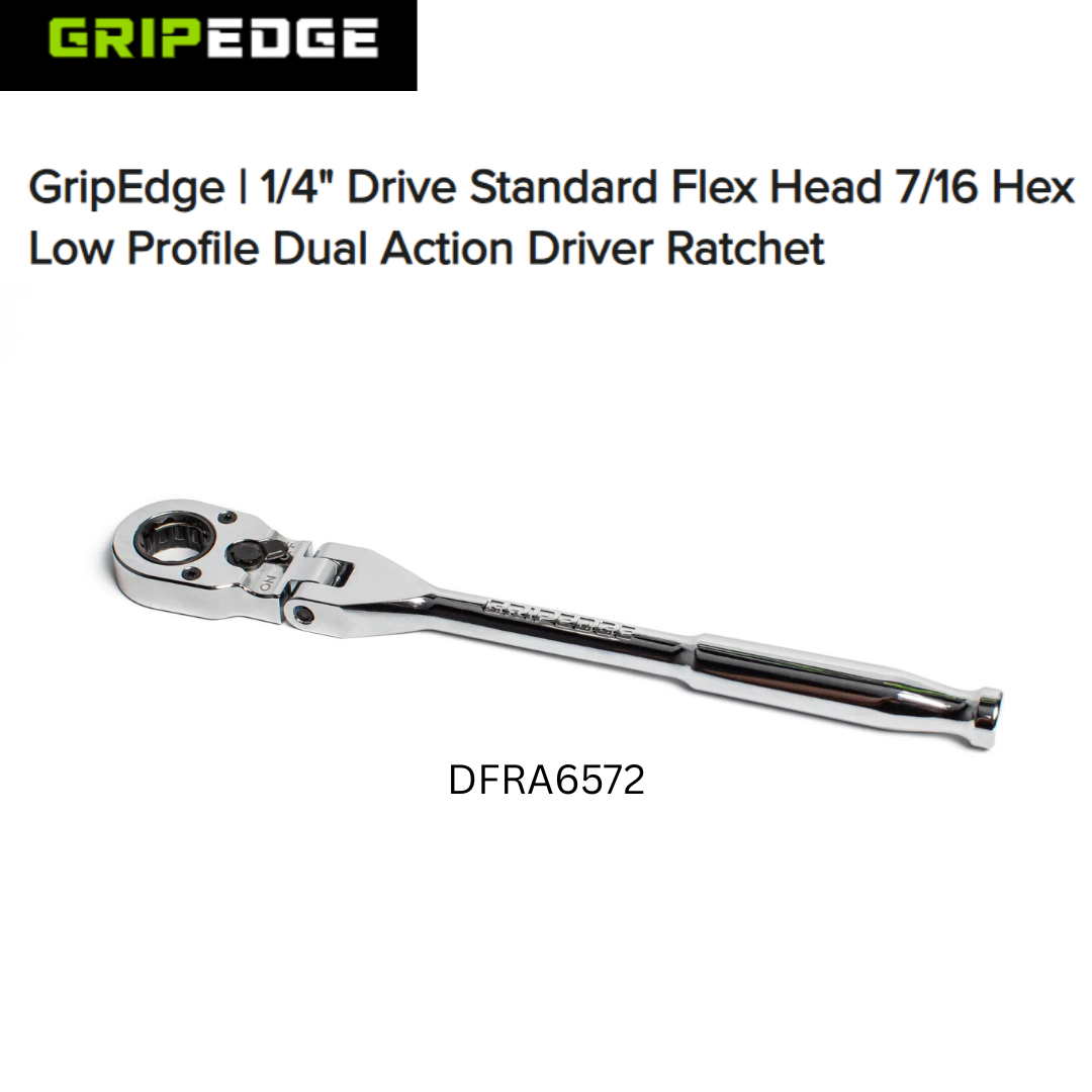 GripEdge 1/4" Drive Standard Flex Head 7/16 Hex Low Profile Dual Action Driver Ratchet - New Product